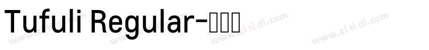 Tufuli Regular字体转换